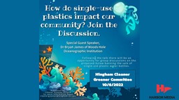 Thumbnail image for How Do Single-Use Plastics Impact Our Community? | Hingham Cleaner Greener Committee 10/6/2022