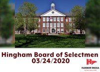 Thumbnail image for Hingham Board of Selectmen 03/24/2020