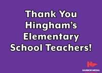 Thumbnail image for A Big Thank You to Hingham’s Elementary School Teachers!