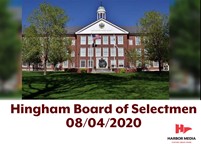Thumbnail image for Hingham Board of Selectmen 08/04/2020