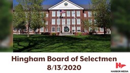 Thumbnail image for Hingham Board of Selectmen 8/13/2020